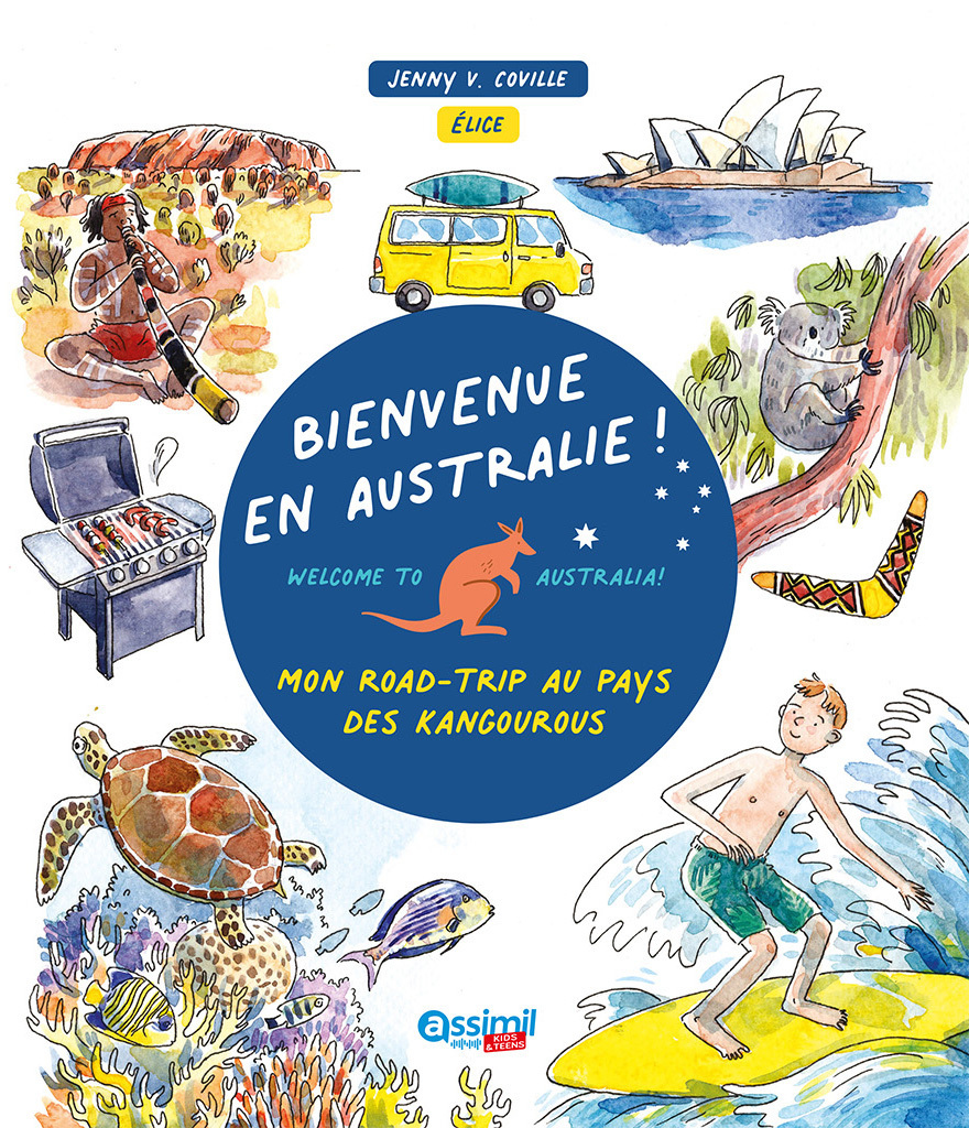 Bienvenue en australie ! -  Elice, Jenny V. Coville - ASSIMIL
