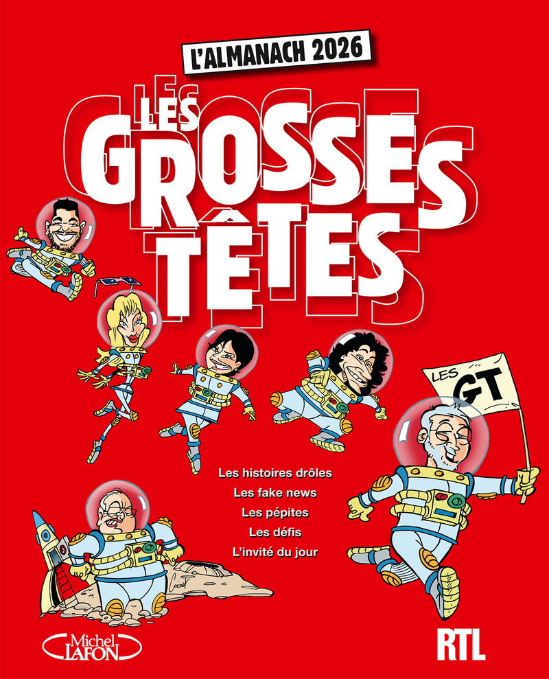 L'almanach des Grosses Têtes 2026 -  RTL, Laurent Ruquier - MICHEL LAFON