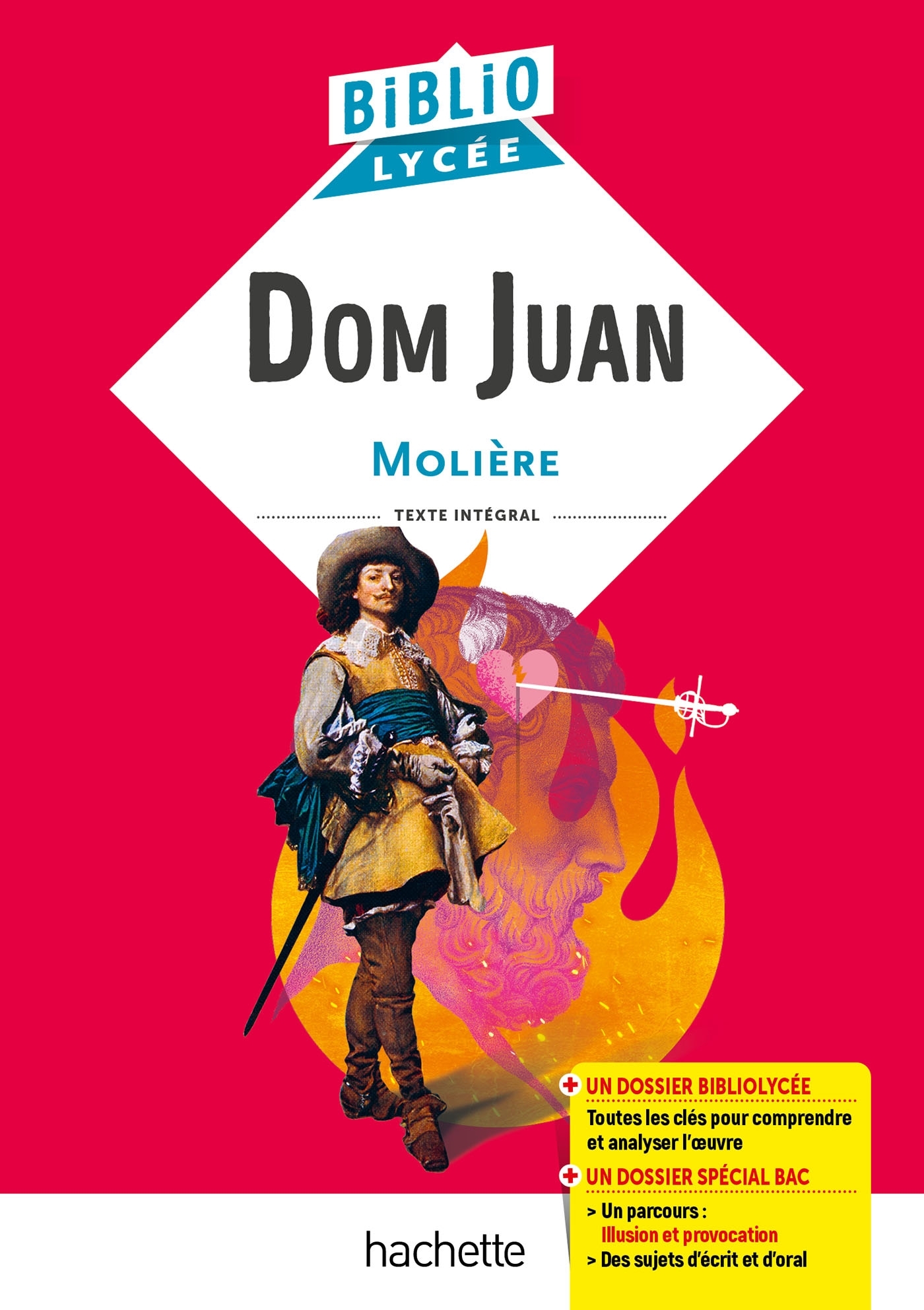 Bibliolycée - Dom Juan, Molière - Jean-Baptiste Molière (Poquelin dit), Emmanuel Lesueur - HACHETTE EDUC