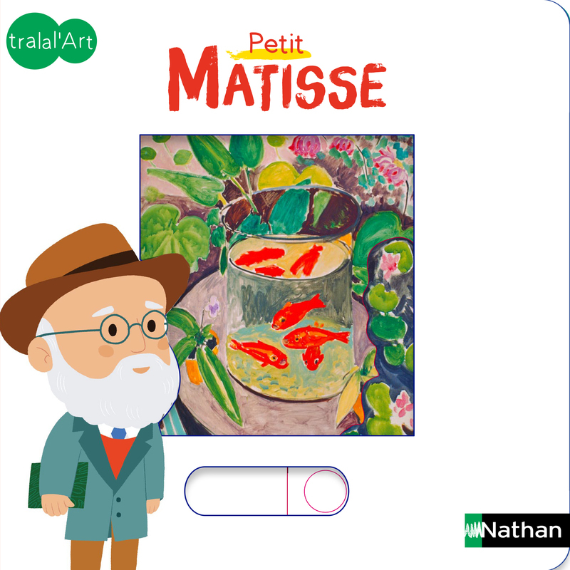 Petit Matisse - Tralal'art - Sandrine Andrews - NATHAN