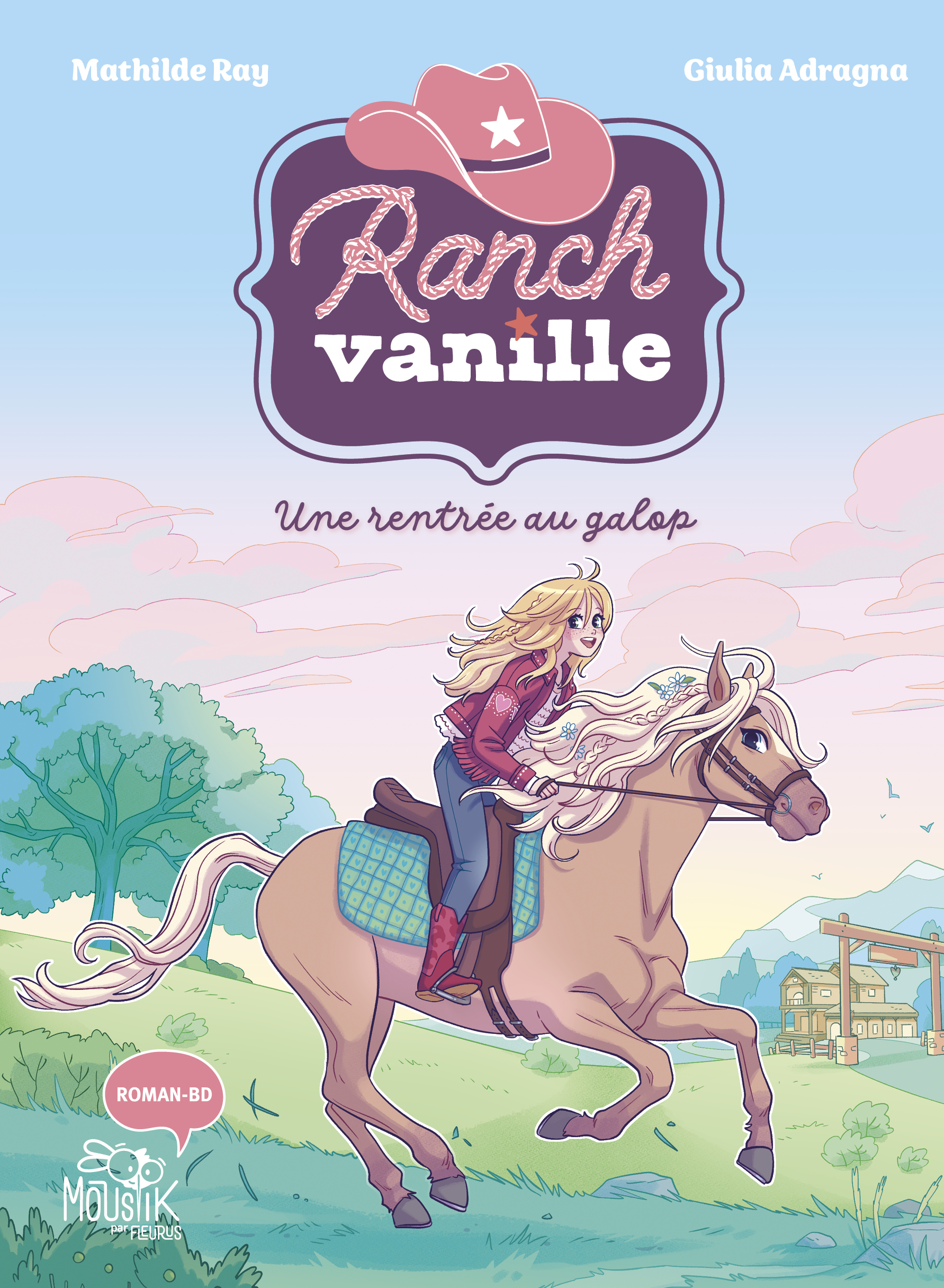 Ranch Vanille - Une rentrée au galop - Mathilde Ray - FLEURUS