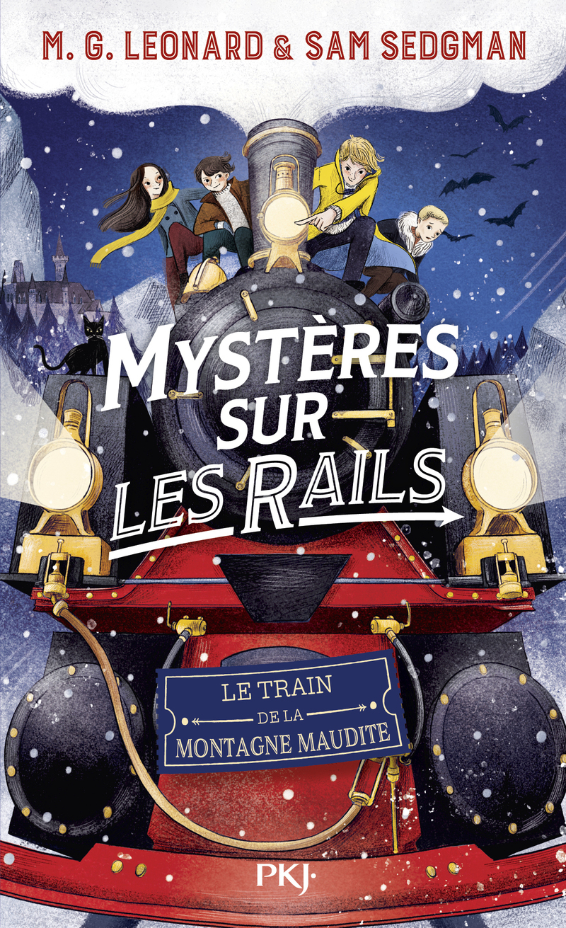 Mystères sur les rails - tome 4: Le train de la montagne maudite - Sam Sedgman, Leonard M. g. - POCKET JEUNESSE