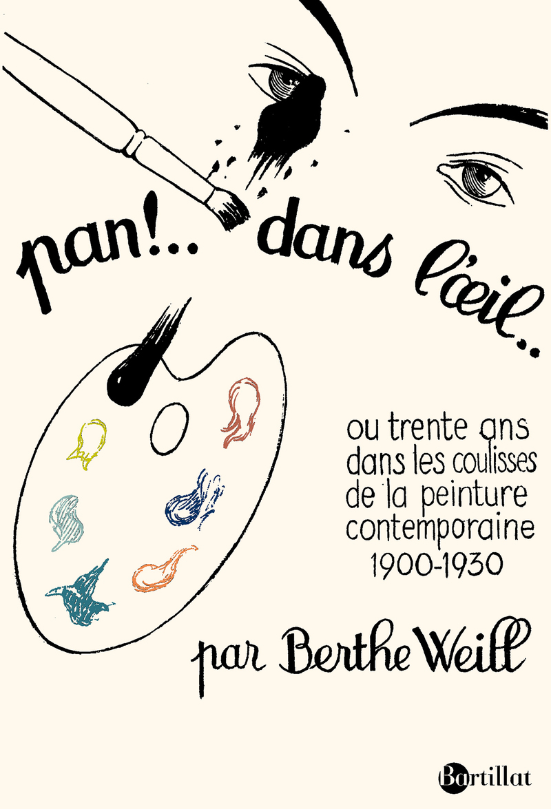 Pan ! Dans l'oeil !... - Berthe Weill - BARTILLAT