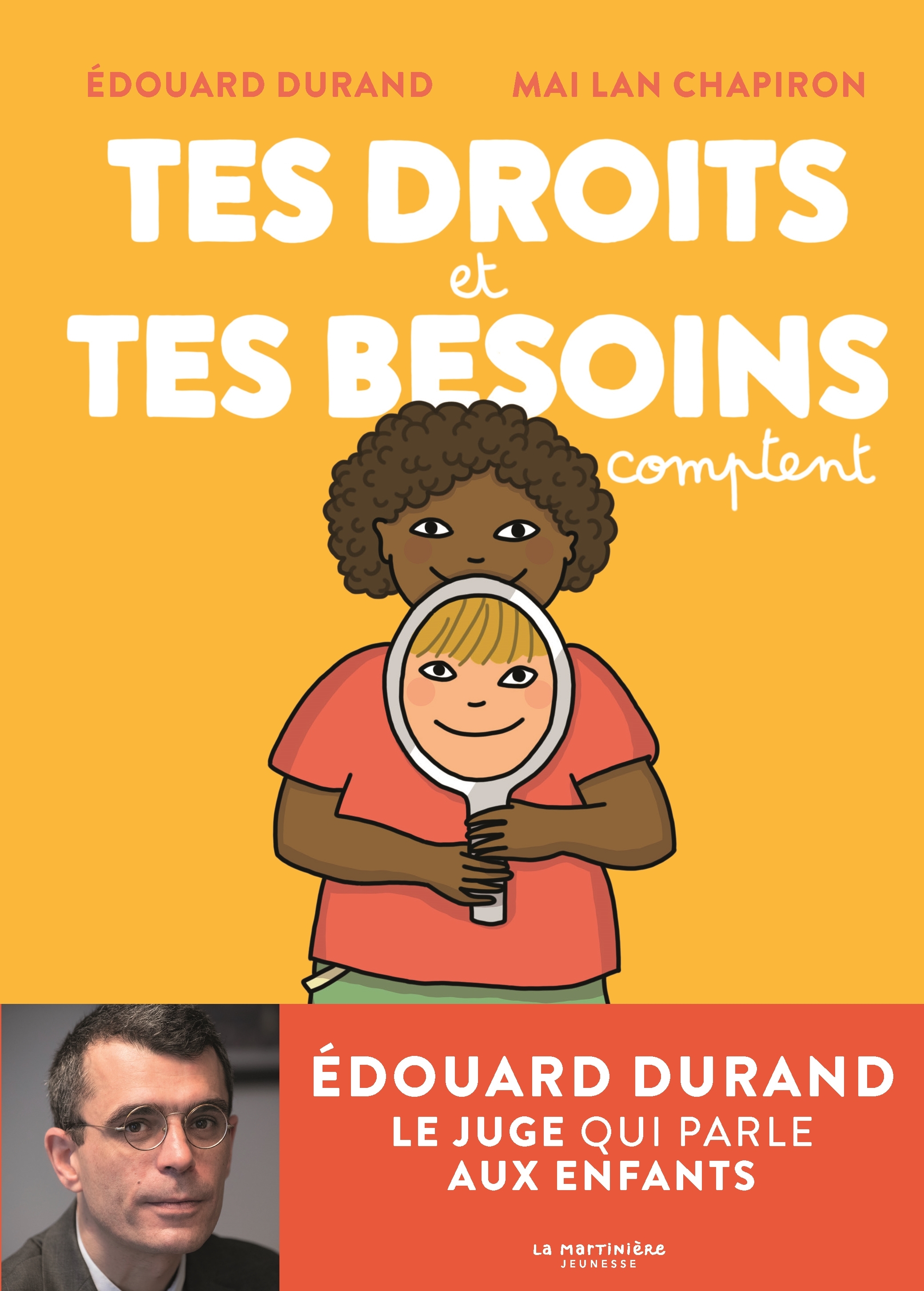 Tes droits et tes besoins comptent - Edouard Durand - MARTINIERE J