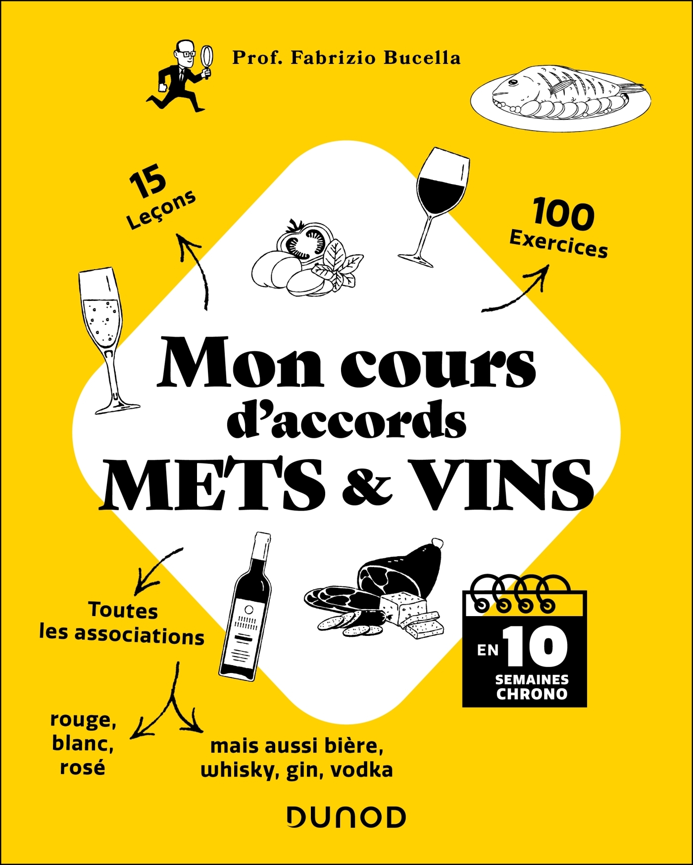 Mon cours d'accords mets et vins - Fabrizio Bucella - DUNOD