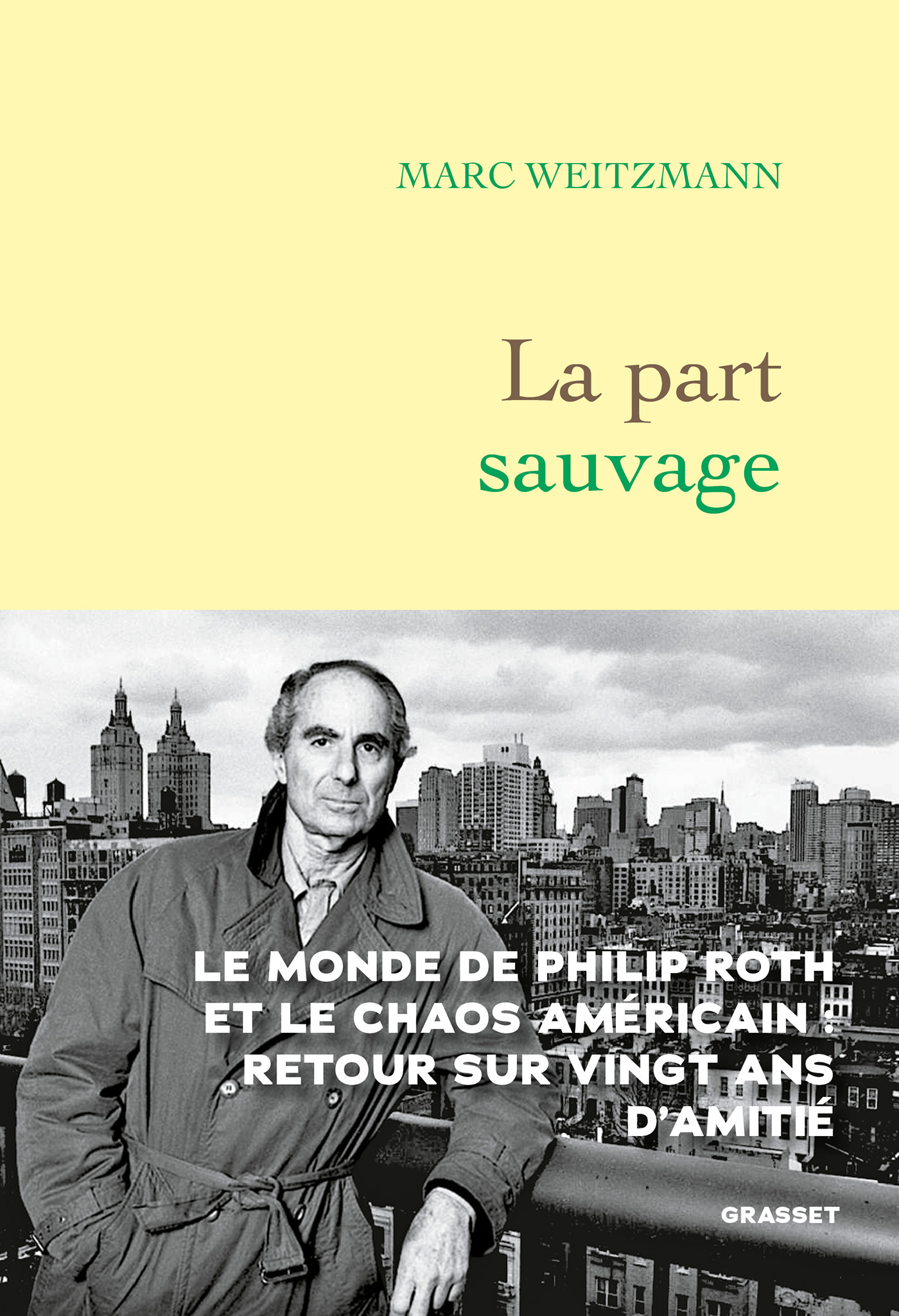 La part sauvage - Marc Weitzmann - GRASSET