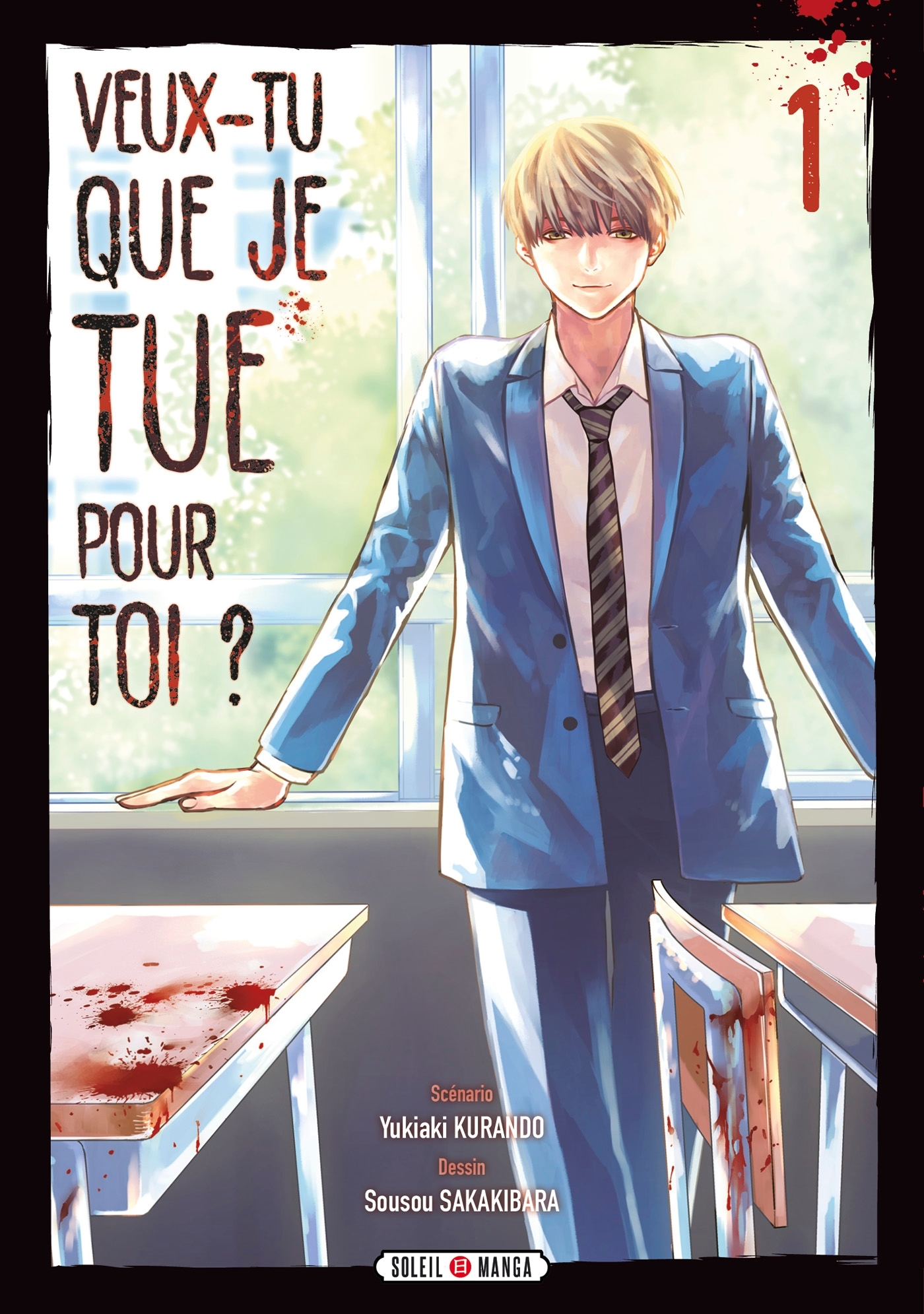 Veux-tu que je tue pour toi ? T01 - Takaaki Kurando - SOLEIL