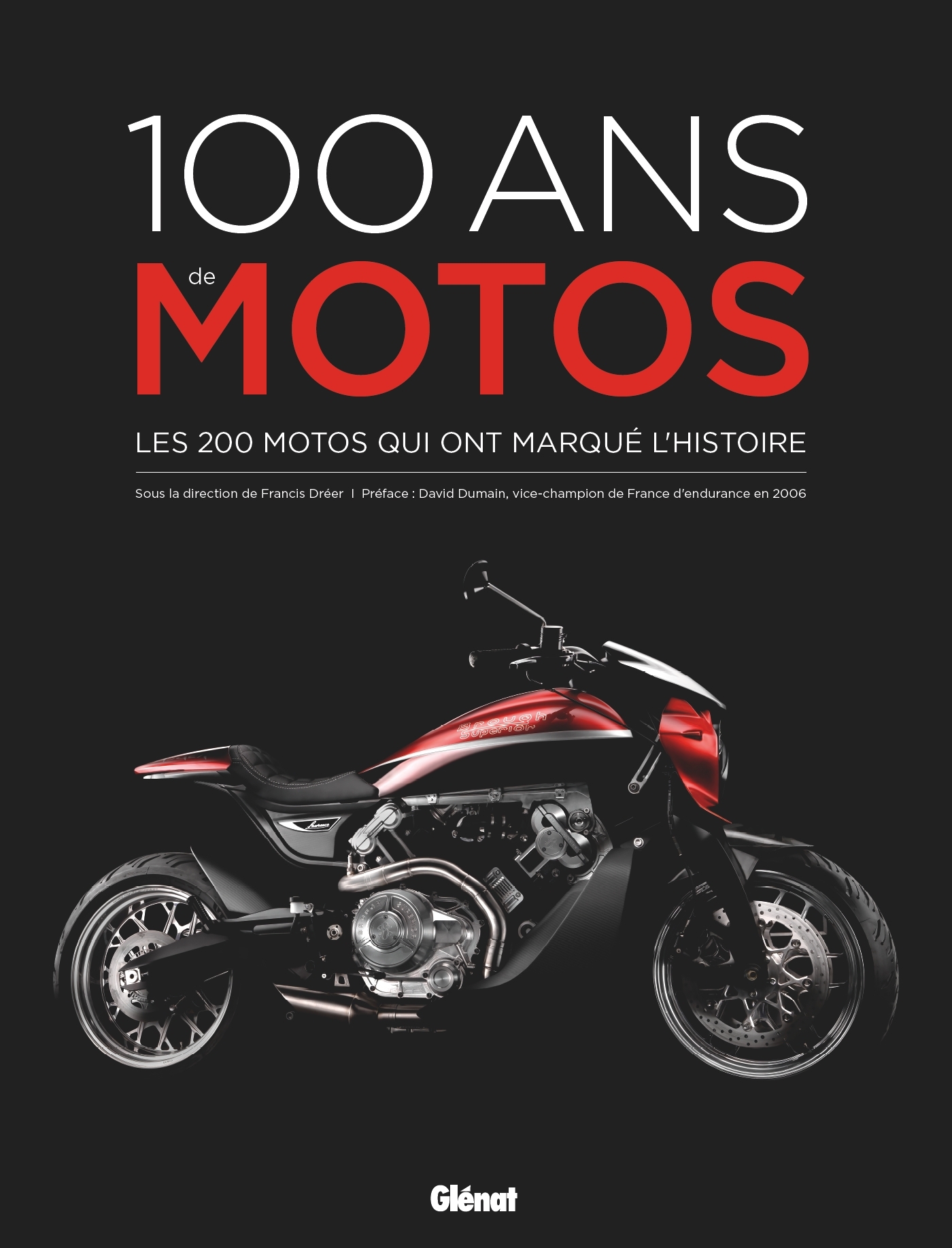 100 ans de motos 5e ed -  , David Dumain - GLENAT