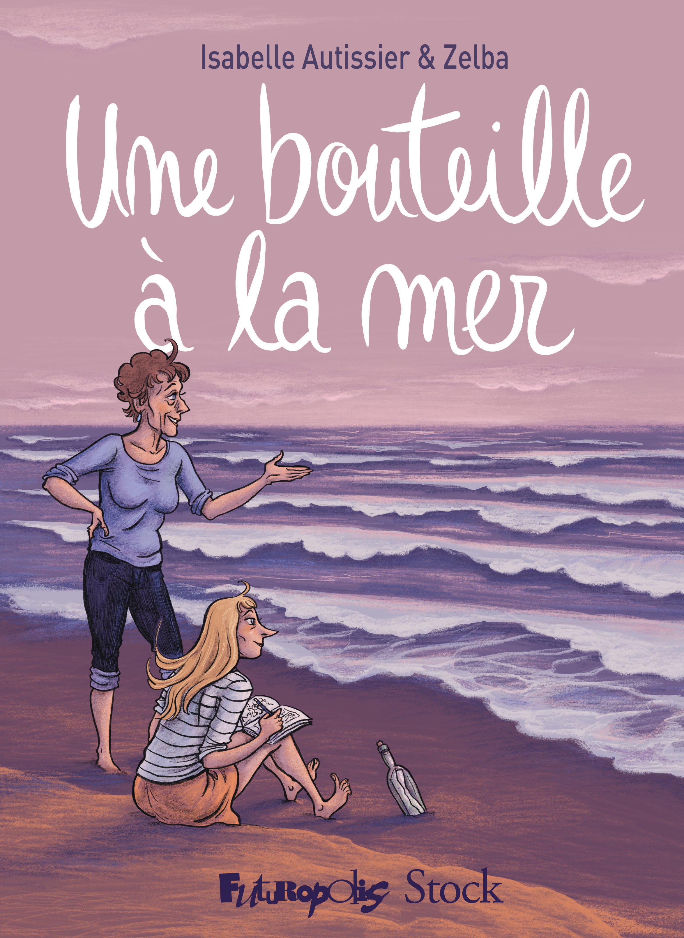 Une bouteille à la mer -  AUTISSIER/ZELBA, Isabelle Autissier,  Zelba - FUTUROPOLIS