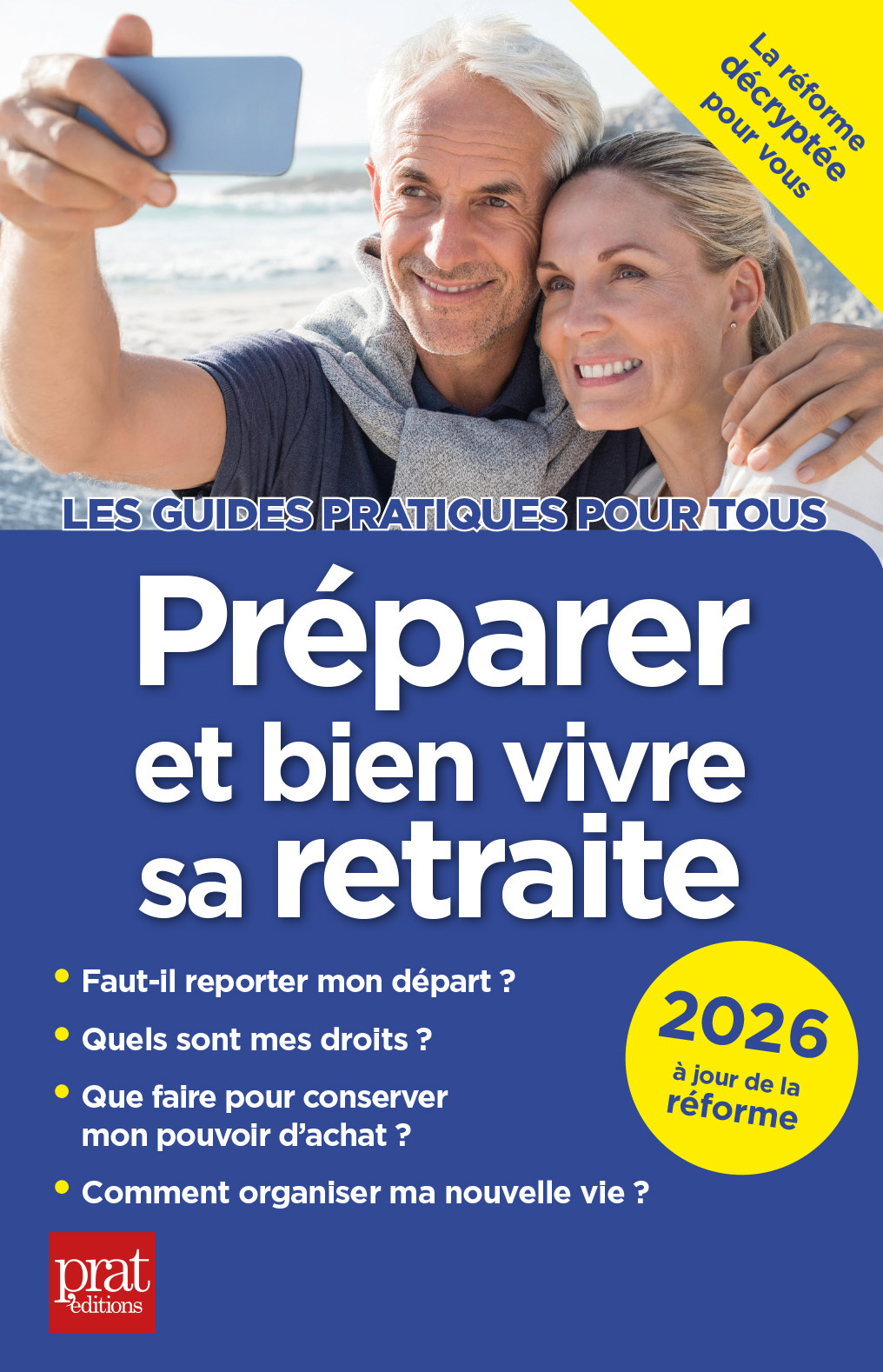 Préparer et bien vivre sa retraite 2026 - AGNES CHAMBRAUD, Anna Dubreuil - PRAT EDITIONS