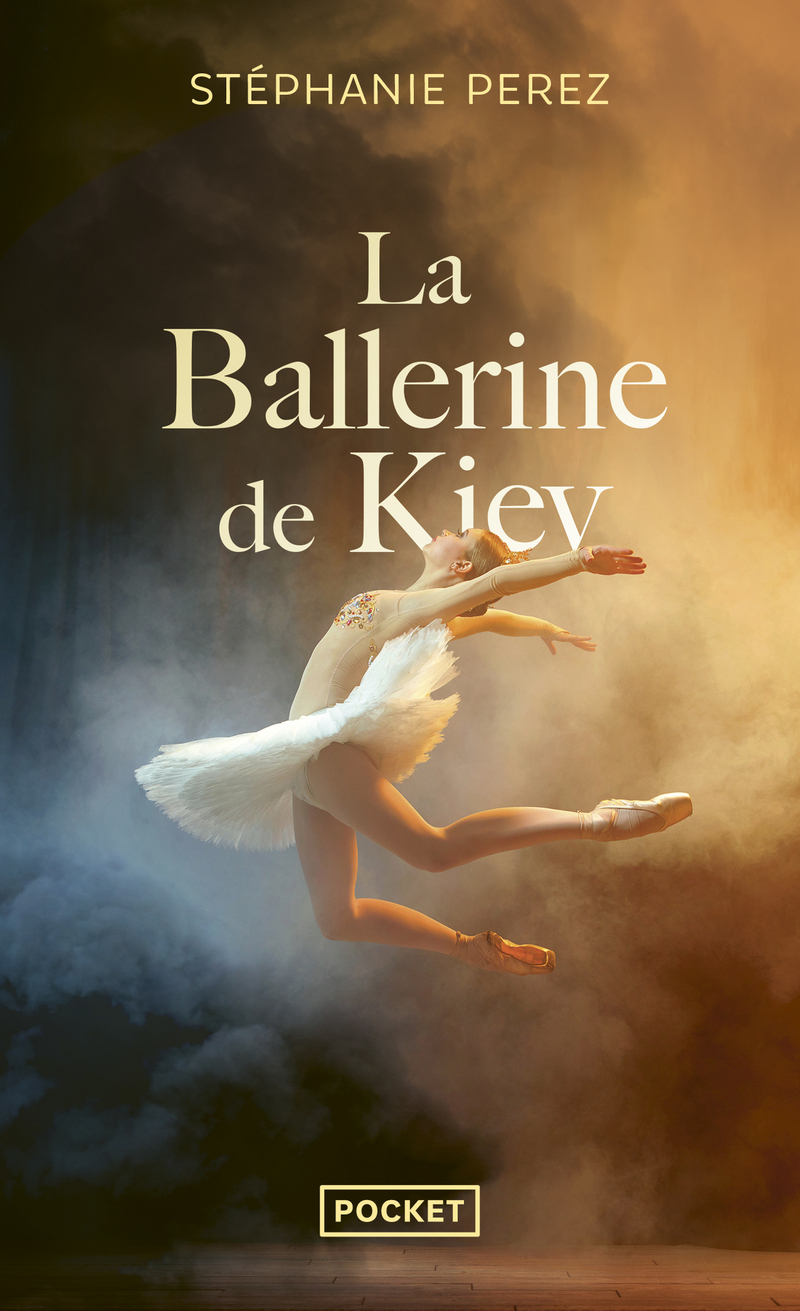 La ballerine de Kiev - Stéphanie Perez - POCKET