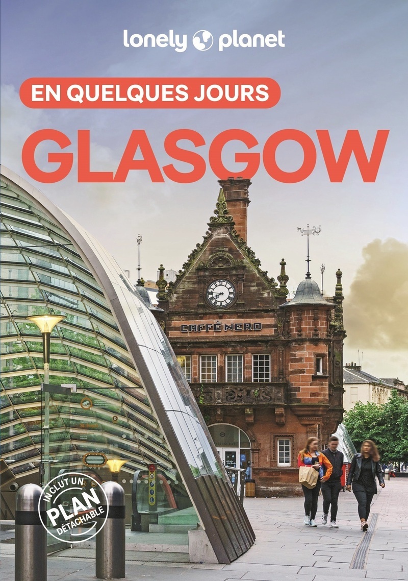 Glasgow En quelques jours 2ed -  Lonely Planet - LONELY PLANET