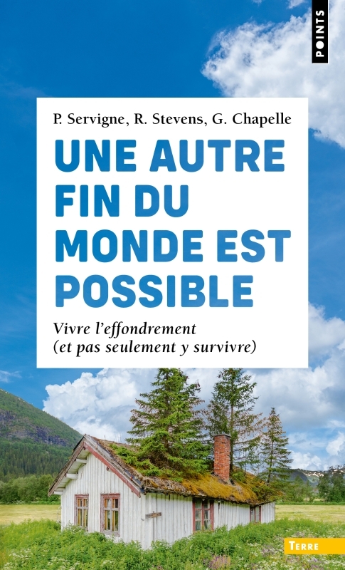 Une autre fin du monde est possible - CHAPELLE/SERVIGNE - POINTS