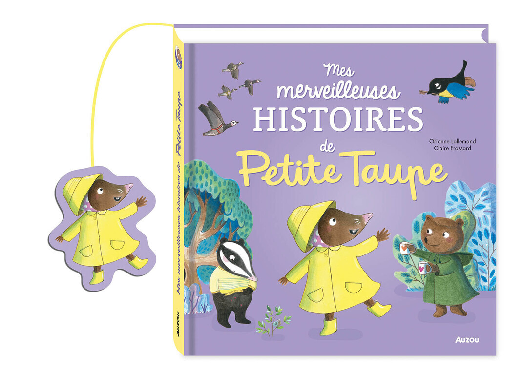 Mes merveilleuses histoires de petite taupe - Orianne LALLEMAND - AUZOU