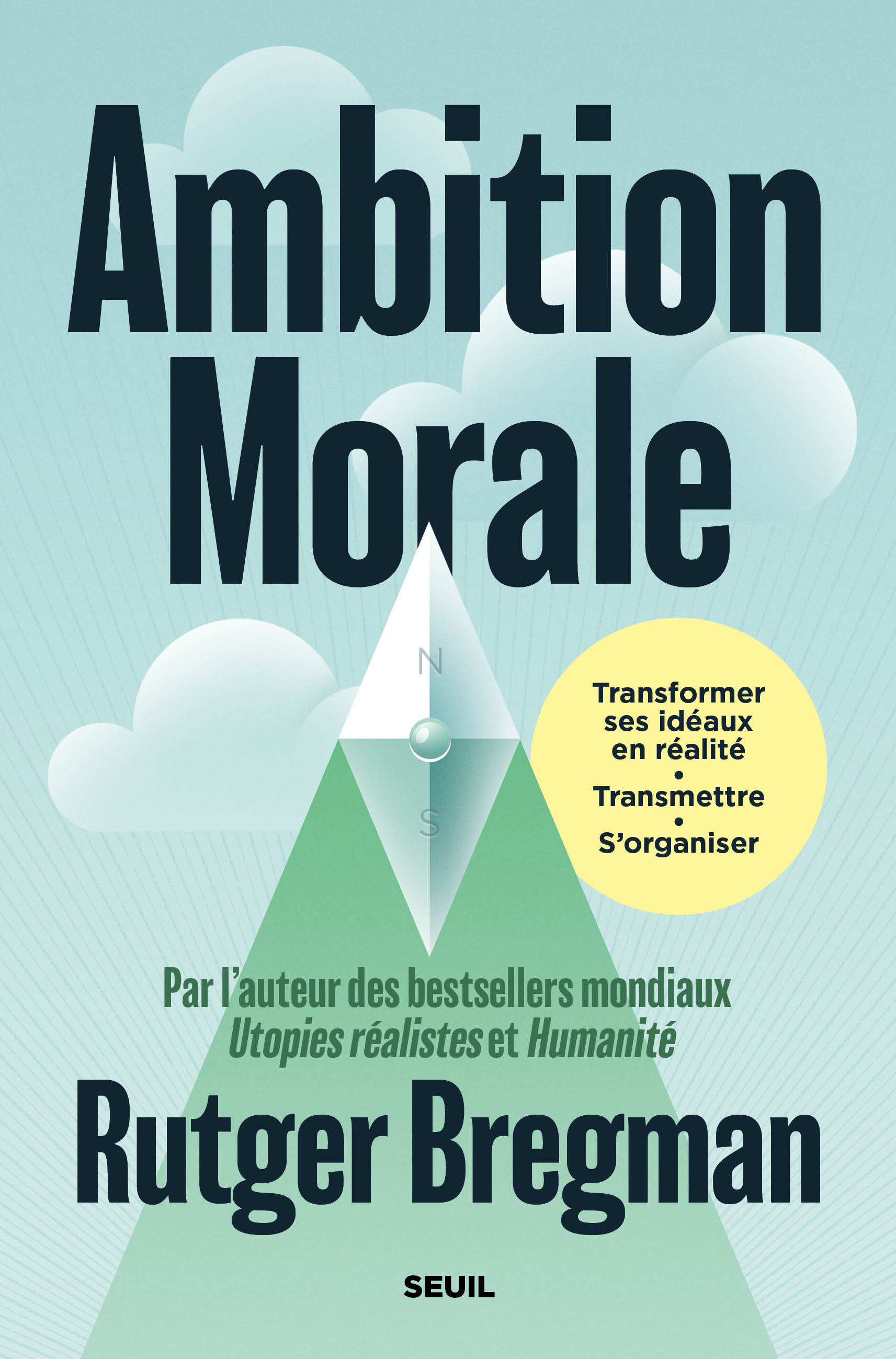 Ambition morale - Rutger Bregman - SEUIL