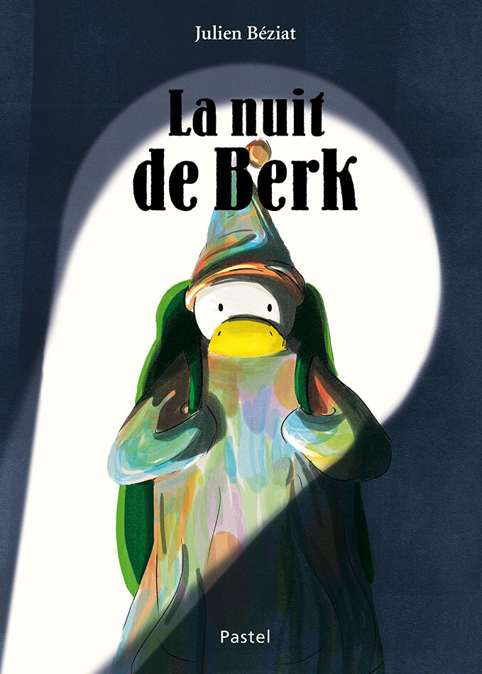 La nuit de Berk - JULIEN BÉZIAT - EDL