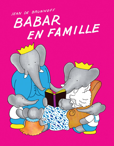 Babar en famille - JEAN BRUNHOFF DE, Jean de Brunhoff - EDL