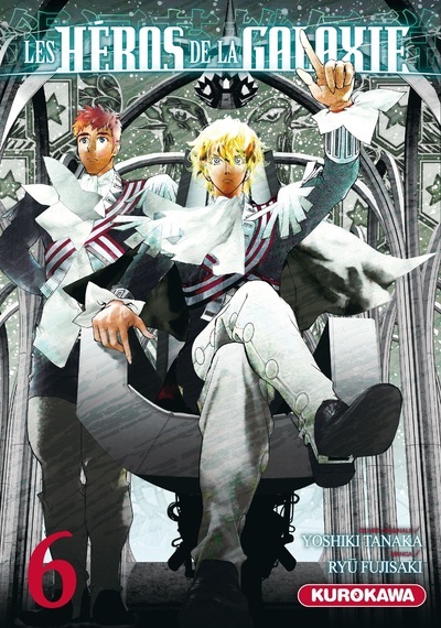 Les Héros de la Galaxie - tome 6 - Ryû Fujisaki, Yoshiki Tanaka - KUROKAWA