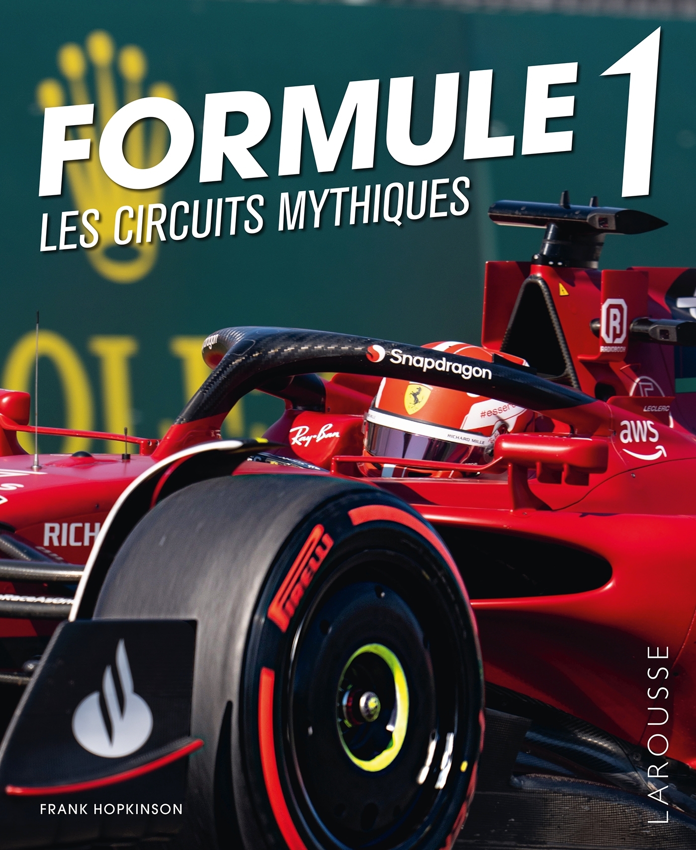 Formule 1 - Circuits mythiques -  - LAROUSSE