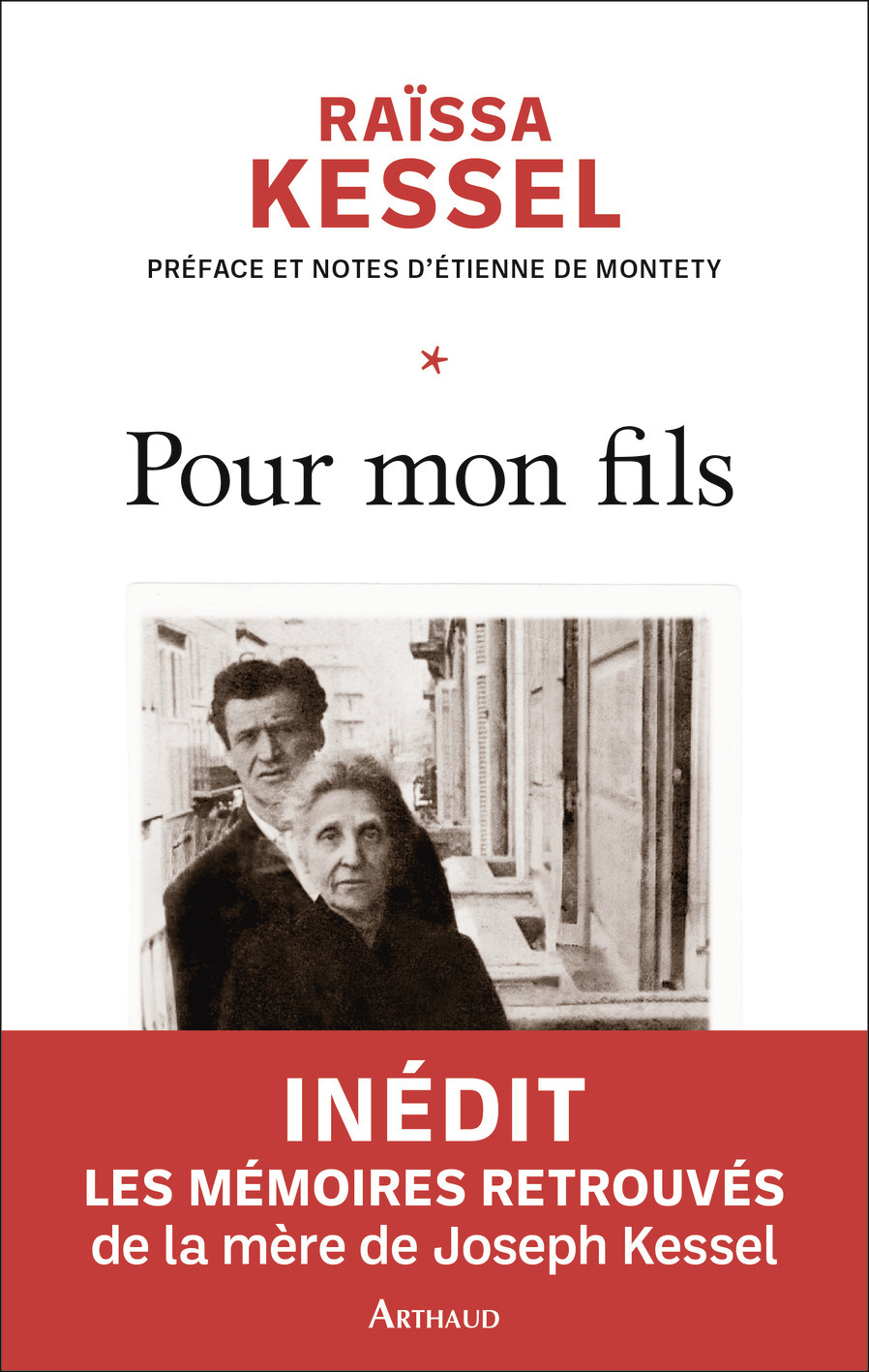 Pour mon fils - Raïssa Kessel, Etienne de Montety - ARTHAUD