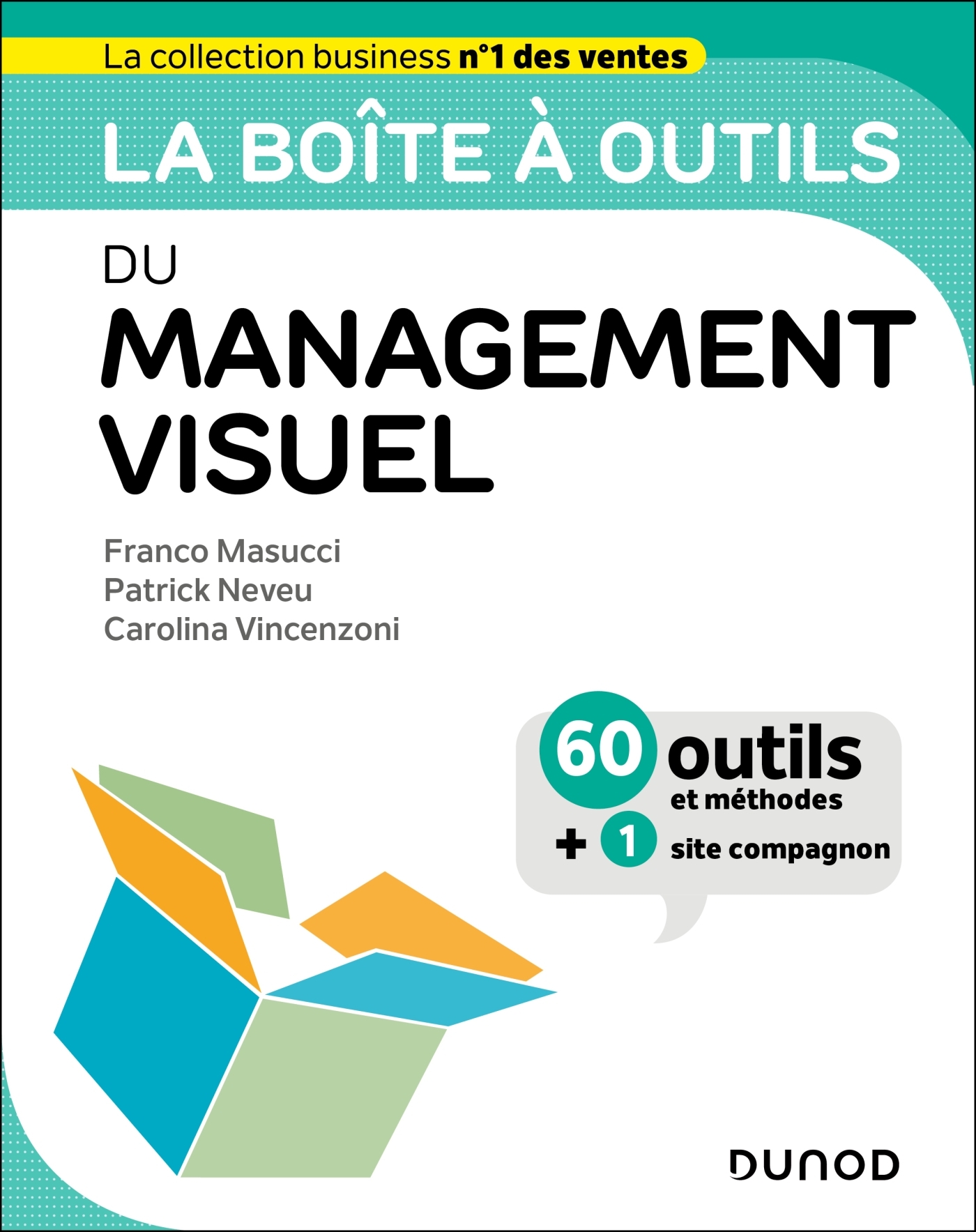 La boîte à outils du management visuel - Franco Masucci, Carolina Vincenzoni, Patrick Neveu - DUNOD