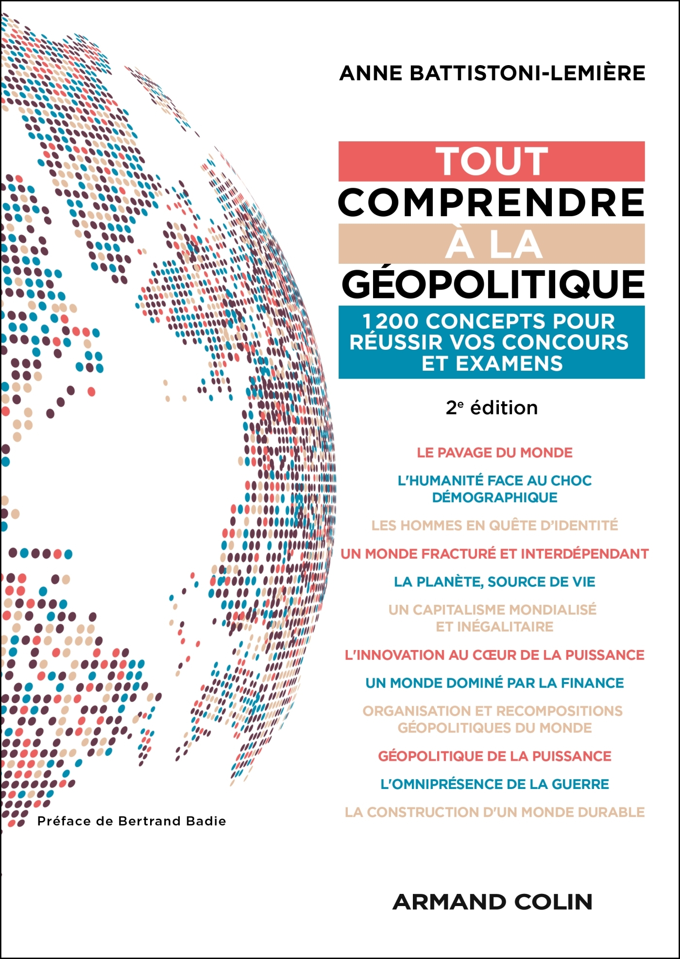 Tout comprendre à la géopolitique - 2e éd. - Anne Battistoni-Lemière - ARMAND COLIN