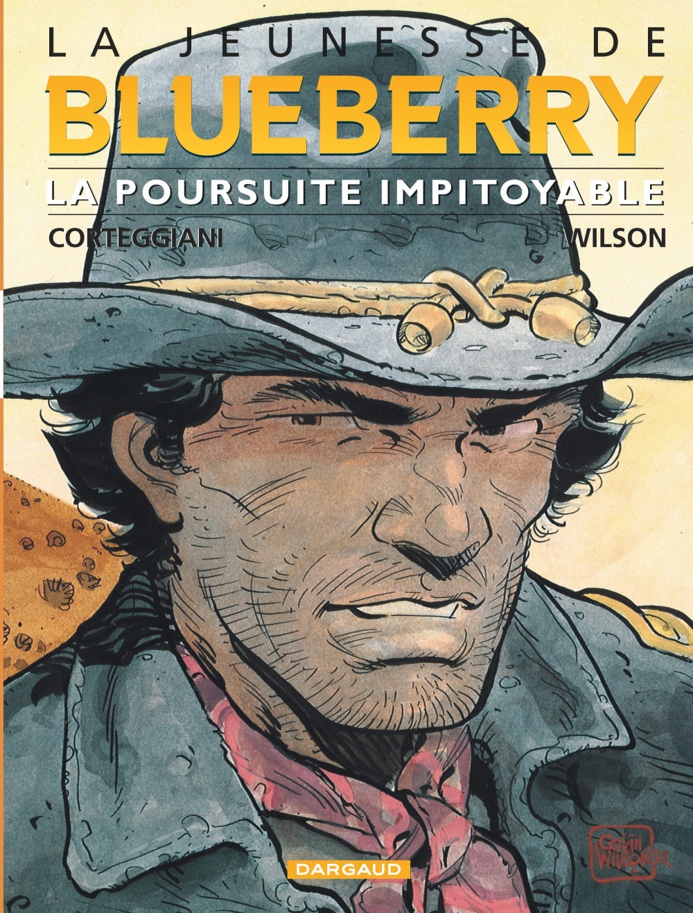La Jeunesse de Blueberry - Tome 7 - La Poursuite impitoyable -  CORTEGGIANI FRANCOIS - DARGAUD
