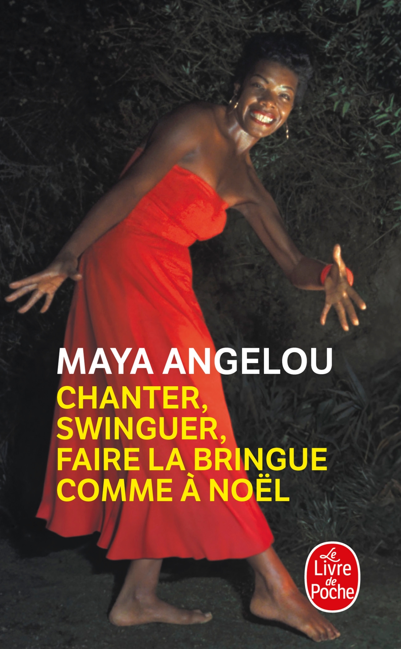 Chanter, swinguer, faire la bringue comme à Noël - Maya Angelou - LGF