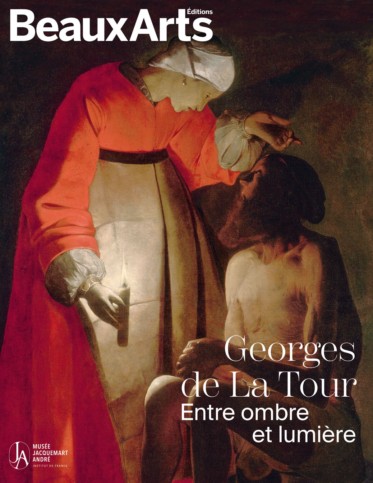 Georges de la Tour. Entre ombre et lumière -  Collectif - BEAUX ARTS ED