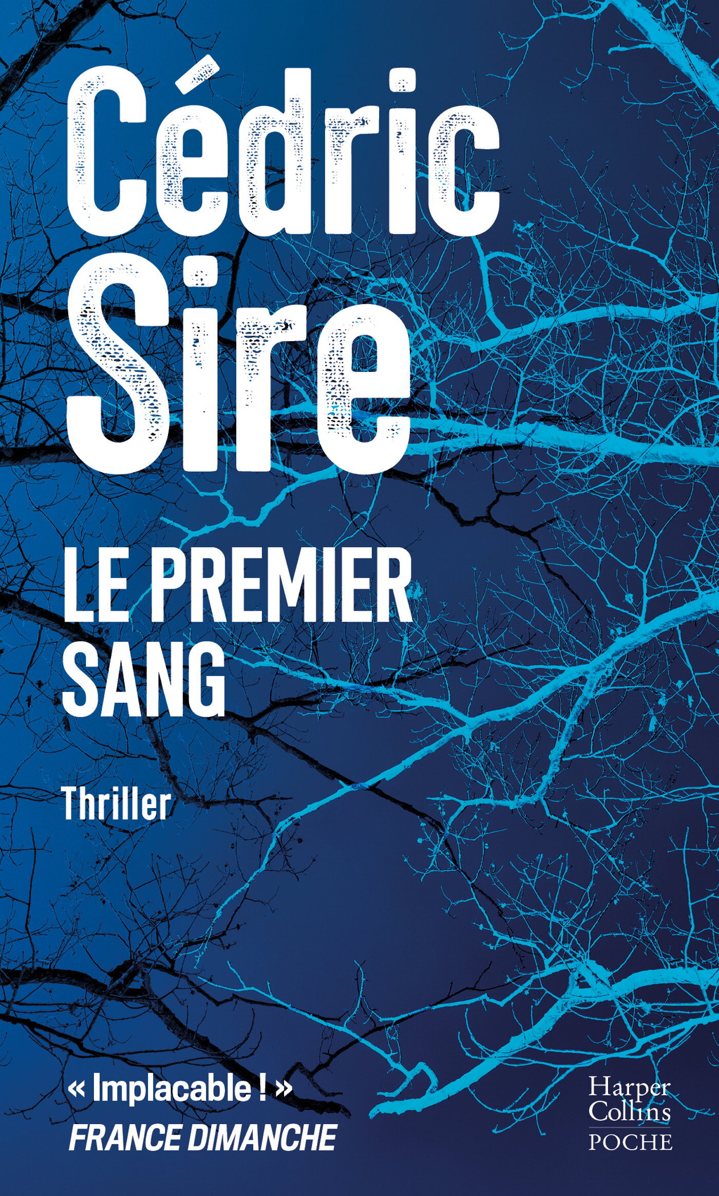 Le Premier Sang - Cédric Sire - HARPERCOLLINS
