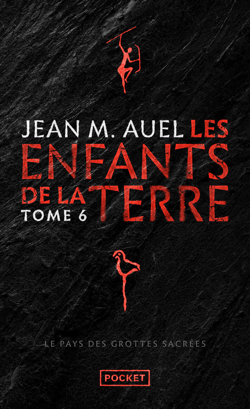 Les Enfants de la Terre - Tome 6 Le Pays des grottes sacrées (Parties 1 et 2) - Jean M. Auel - POCKET
