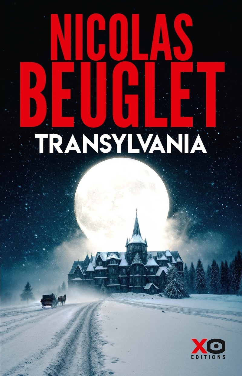 Transylvania - Nicolas Beuglet - XO