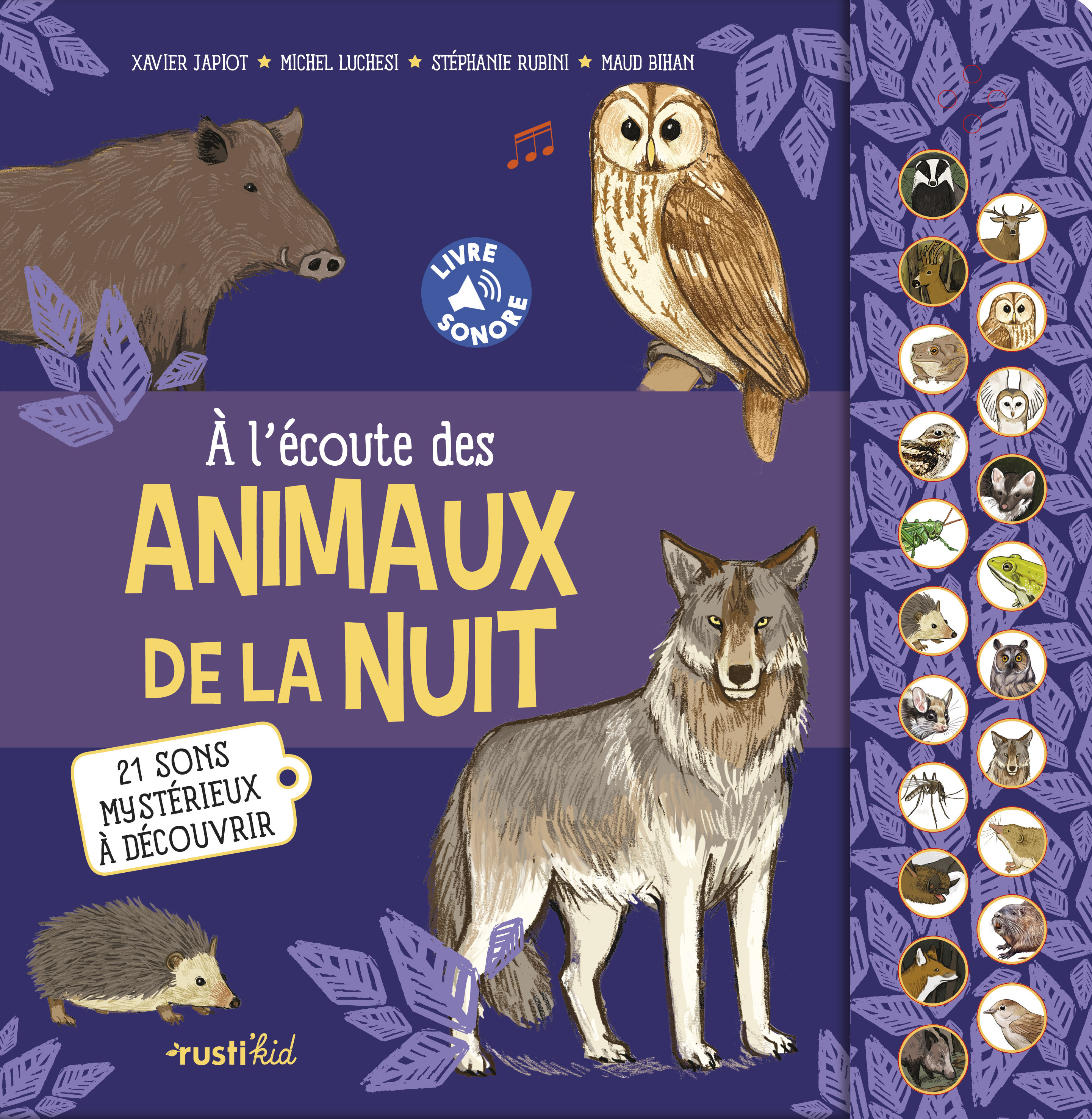 A l'écoute des animaux de la nuit - Xavier Japiot, Michel Luchesi - RUSTI KID