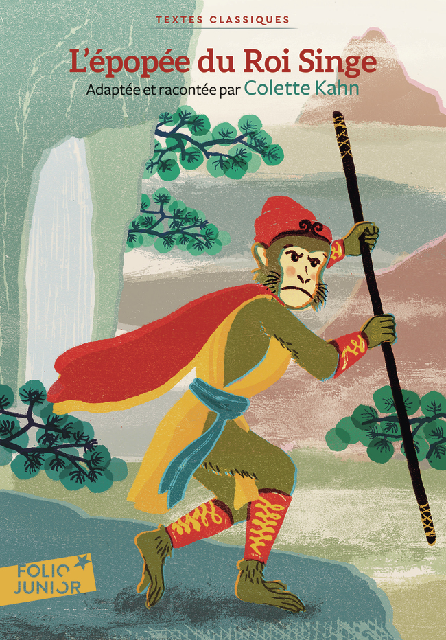 L'Épopée du Roi Singe - Colette Kahn - GALLIMARD JEUNE