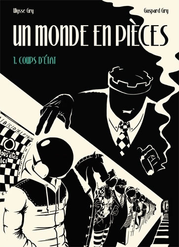 Un monde en pièces T01 -  GASPARD & ULYSSE GRY, Gaspard GRY - PRESQUE LUNE