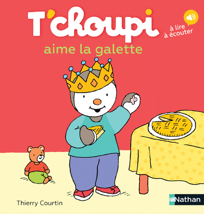 T'choupi aime la galette - COURTIN THIERRY - NATHAN