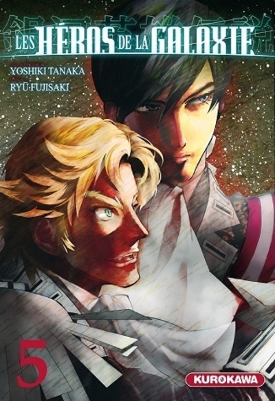 Les Héros de la Galaxie - tome 5 - Ryû Fujisaki, Yoshiki Tanaka - KUROKAWA