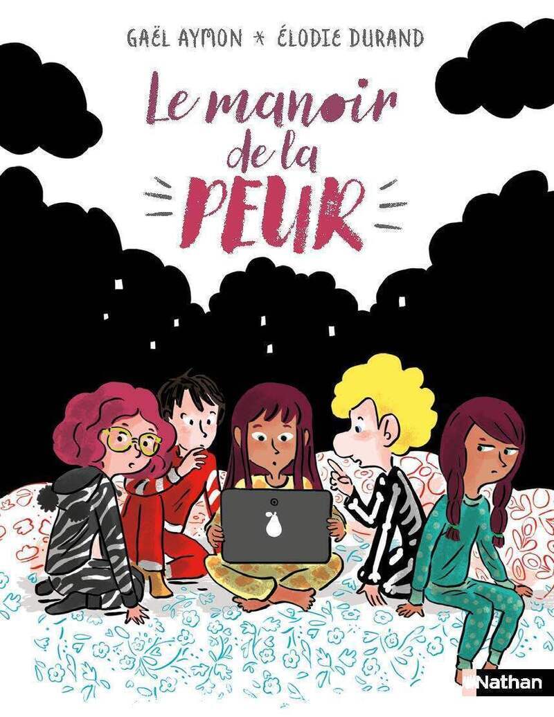 Les Grandes années - Le Manoir de la peur - Gaël Aymon - NATHAN