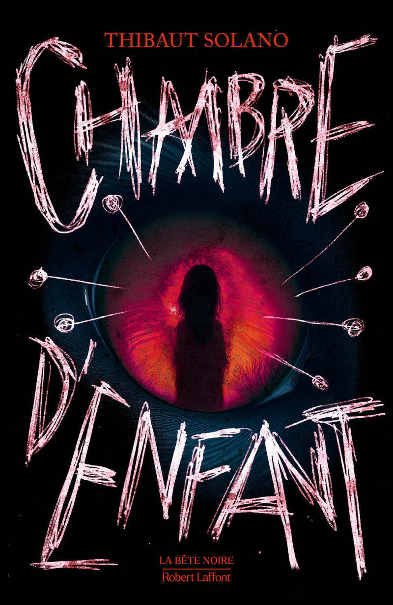 Chambre d'enfant - Thibaut Solano - ROBERT LAFFONT