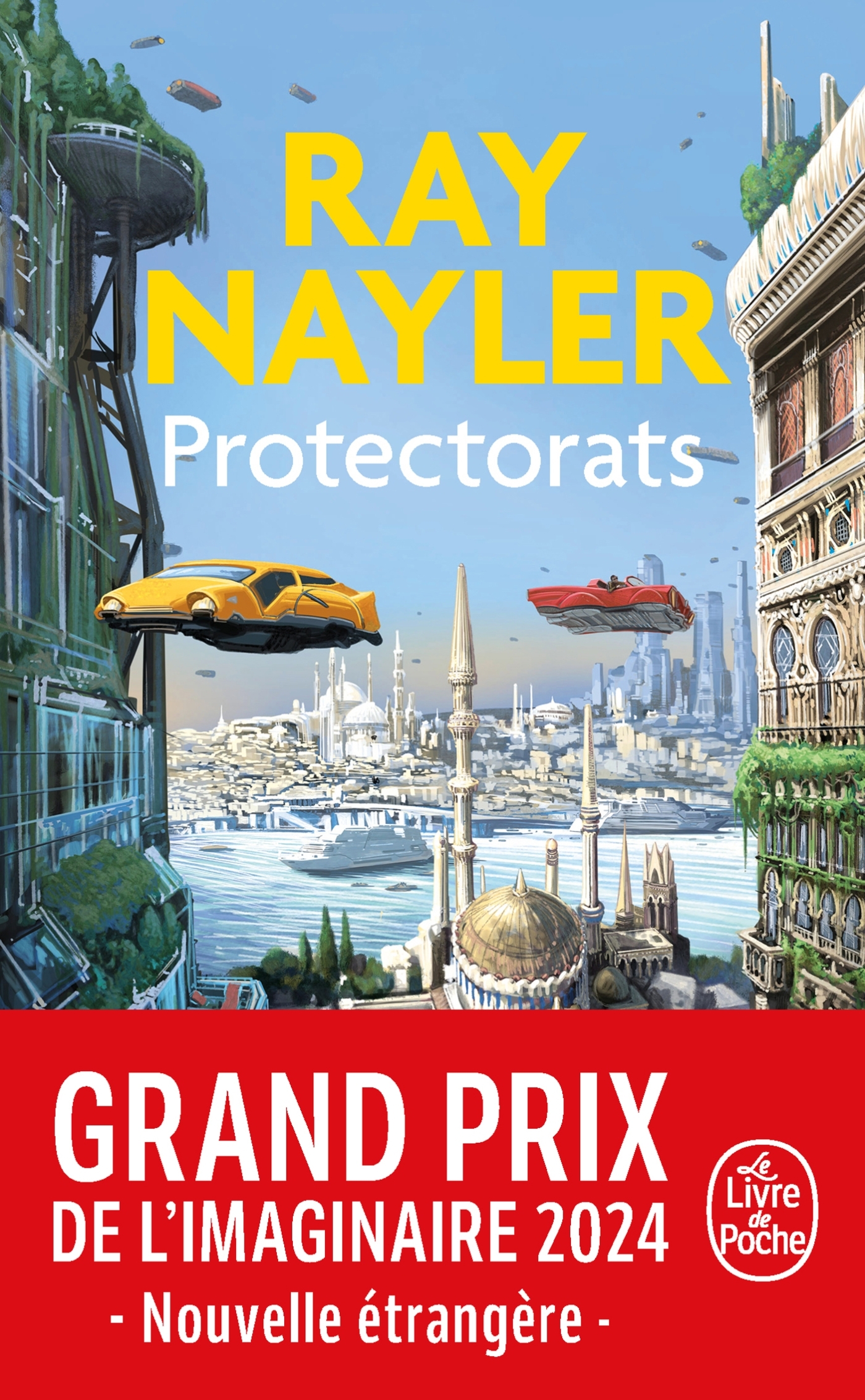 Protectorats - Ray Nayler - LGF