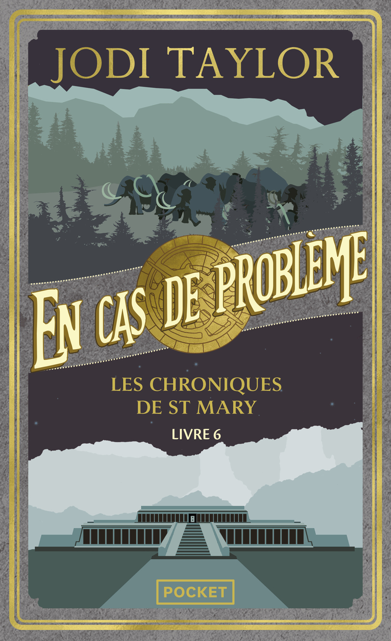 Les Chroniques de St Mary - Volume 6 - En cas de problème - Jodi Taylor - POCKET