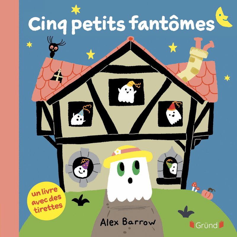Cinq petits fantômes - Axel Barrow, Alex Barrow - GRUND