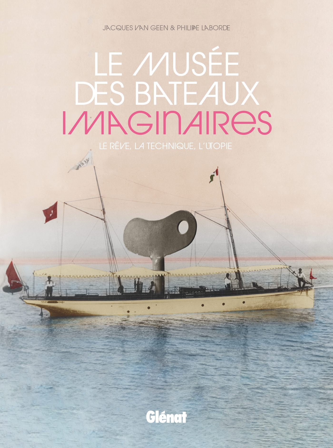 Le Musée des bateaux imaginaires - Jacques Geen - GLENAT