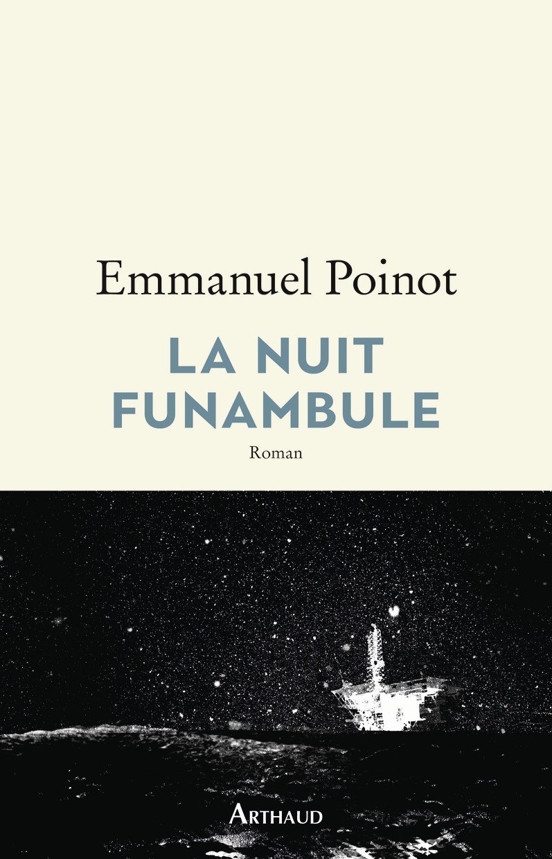 La Nuit funambule - Emmanuel Poinot - ARTHAUD