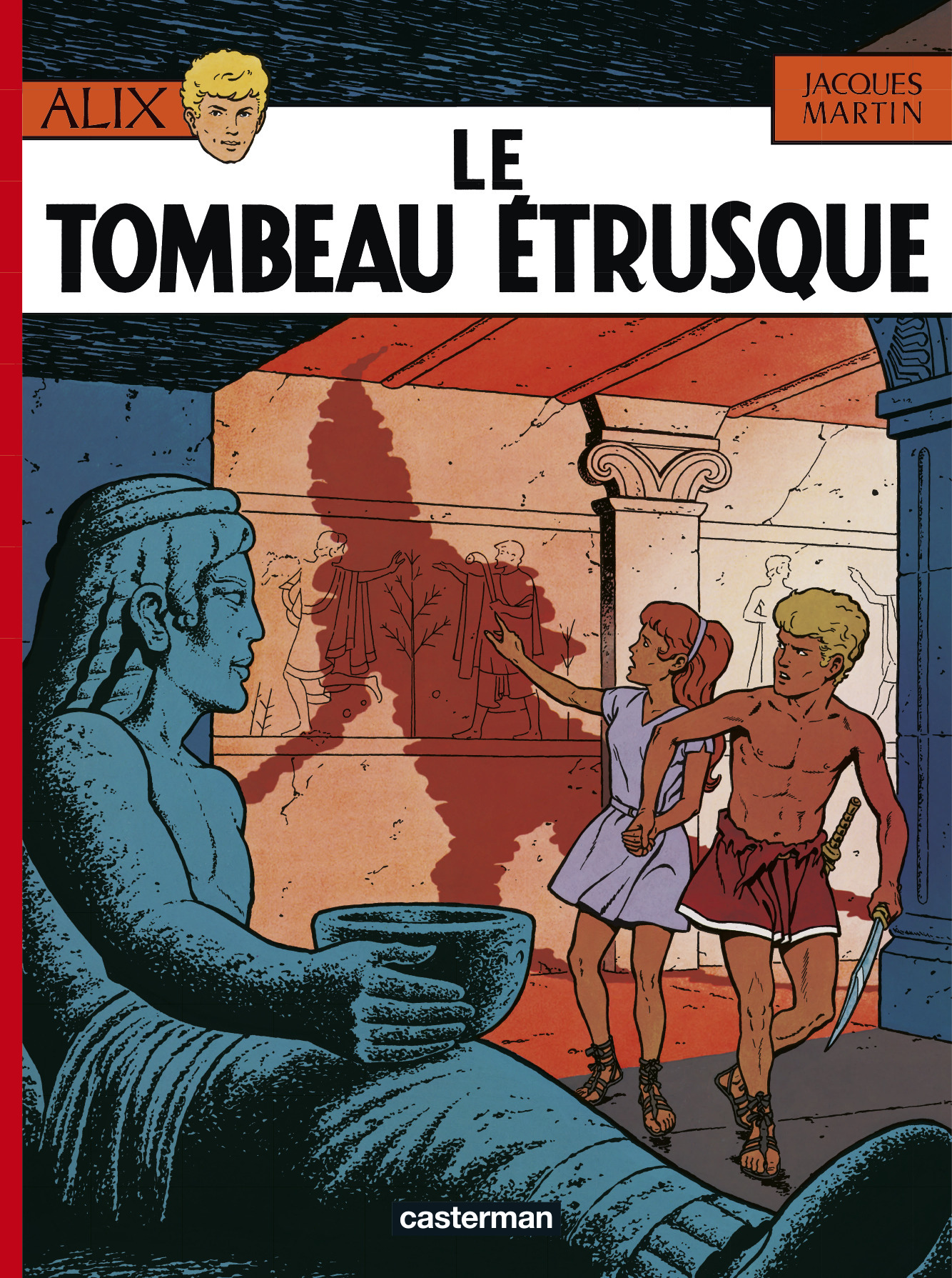 Le Tombeau étrusque - Jacques Martin - CASTERMAN