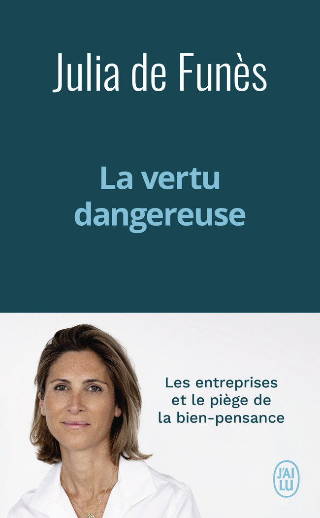 La vertu dangereuse -  JULIA DE FUNES, Julia de Funès - J'AI LU
