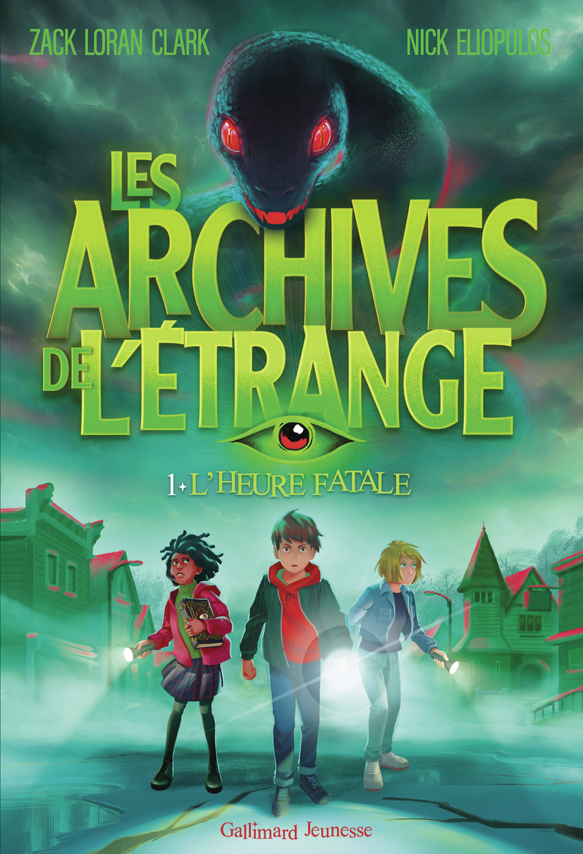 Les Archives de l'étrange -  ELIOPULOS/LORAN CLARK, Zack Loran Clark, Nick Eliopulos - GALLIMARD JEUNE