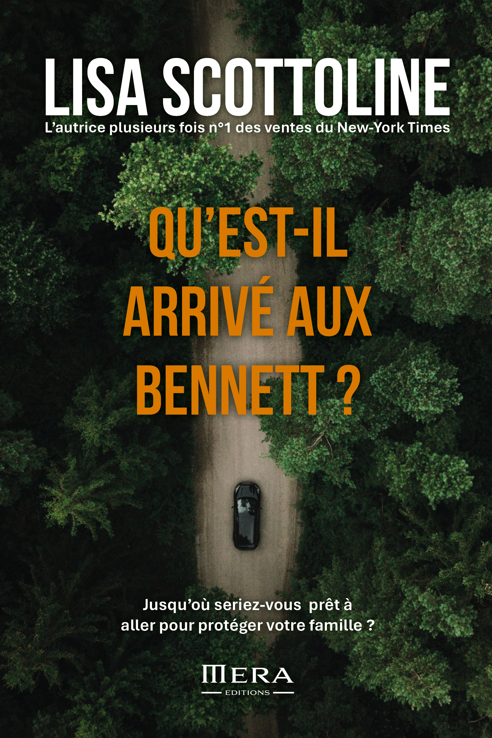 Qu'est-il arrivé aux Bennett ? - Lisa Scottoline - MERA EDITIONS