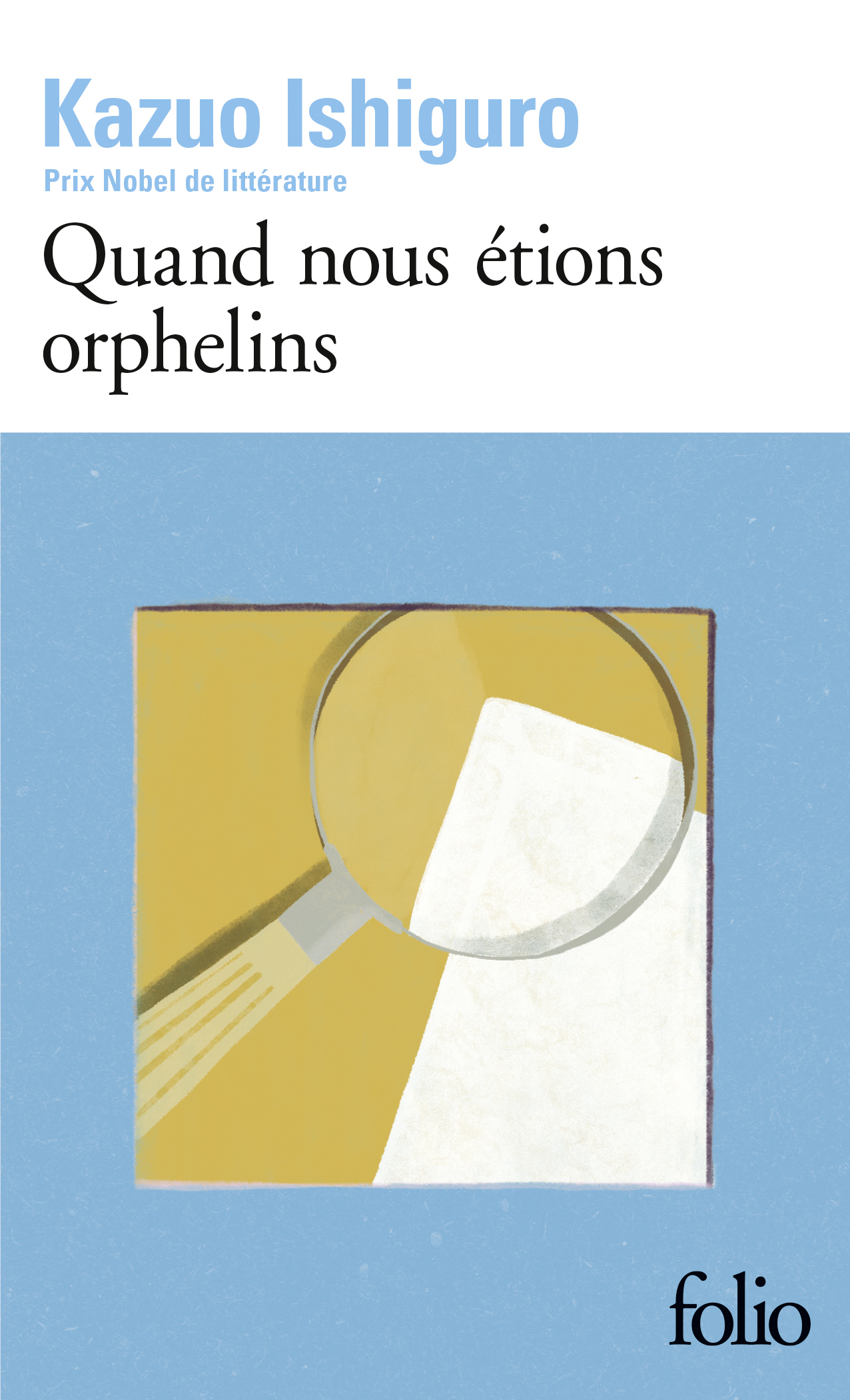 Quand nous étions orphelins - Kazuo Ishiguro - FOLIO