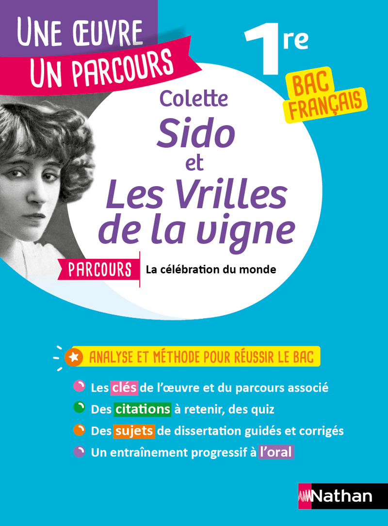 Sido + Les Vrilles de la vigne - 150 -  Colette, Marie-Astrid Clair - NATHAN